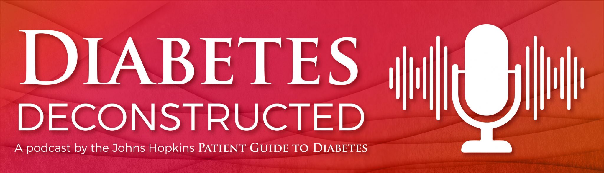 Welcome - The Johns Hopkins Patient Guide To Diabetes