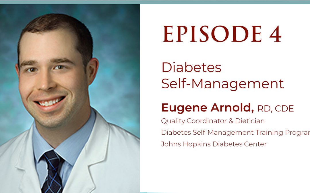 Episode 4:  Diabetes Self-Management