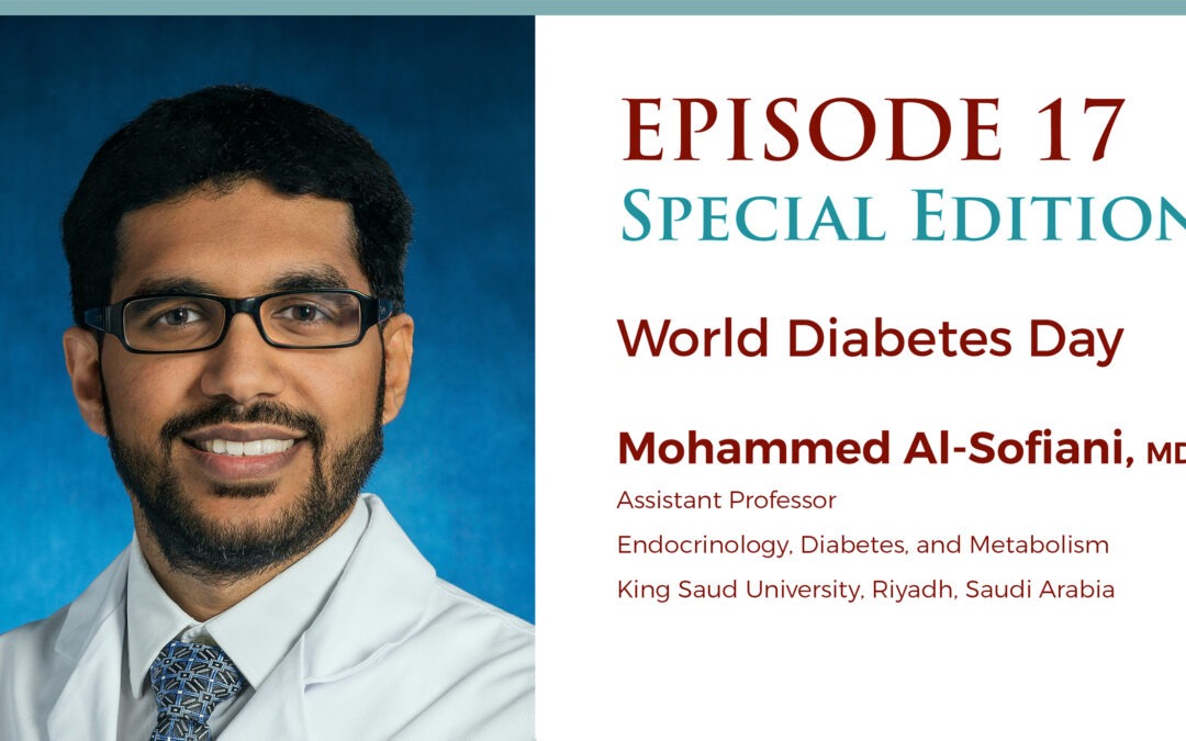 Episode 17:  SPECIAL EDITION: World Diabetes Day