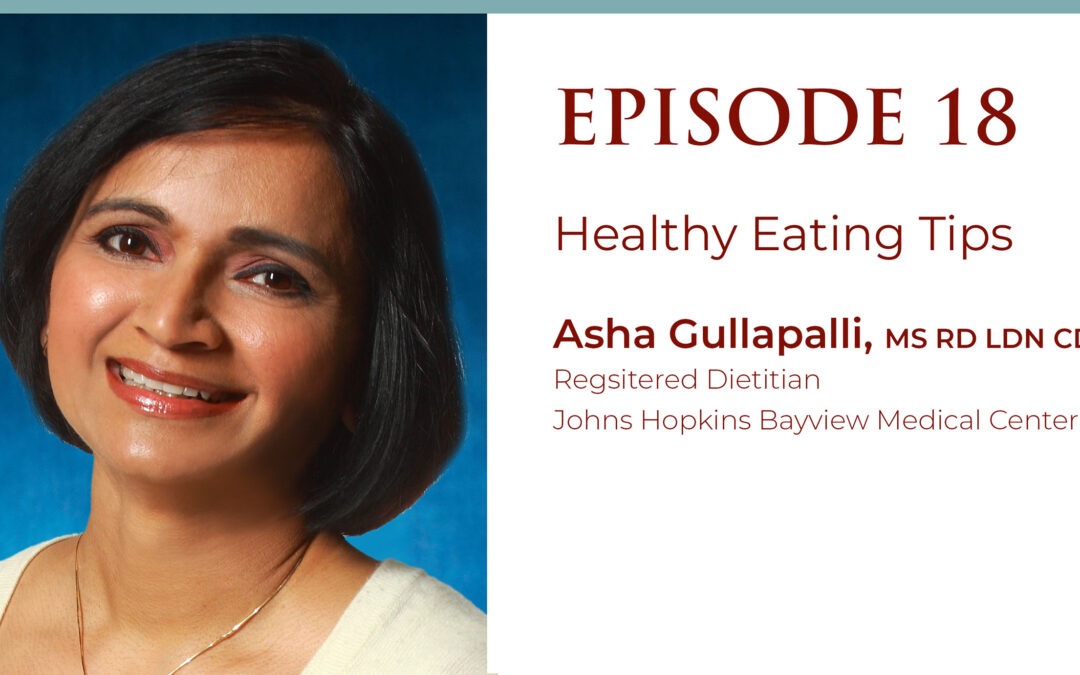 Episode 18:  Diabetes and Healthy Eating Tips
