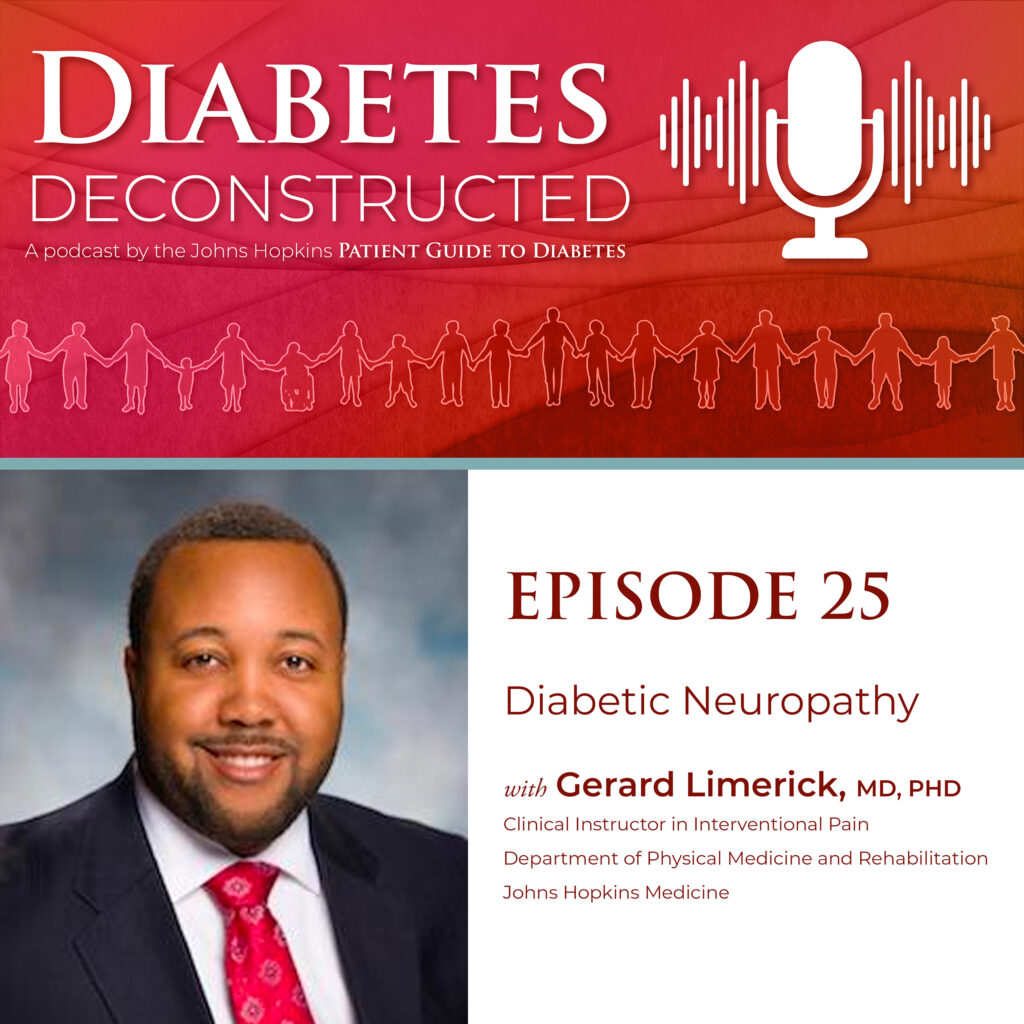 Episode 25: Diabetic Neuropathy - The Johns Hopkins Patient Guide To ...