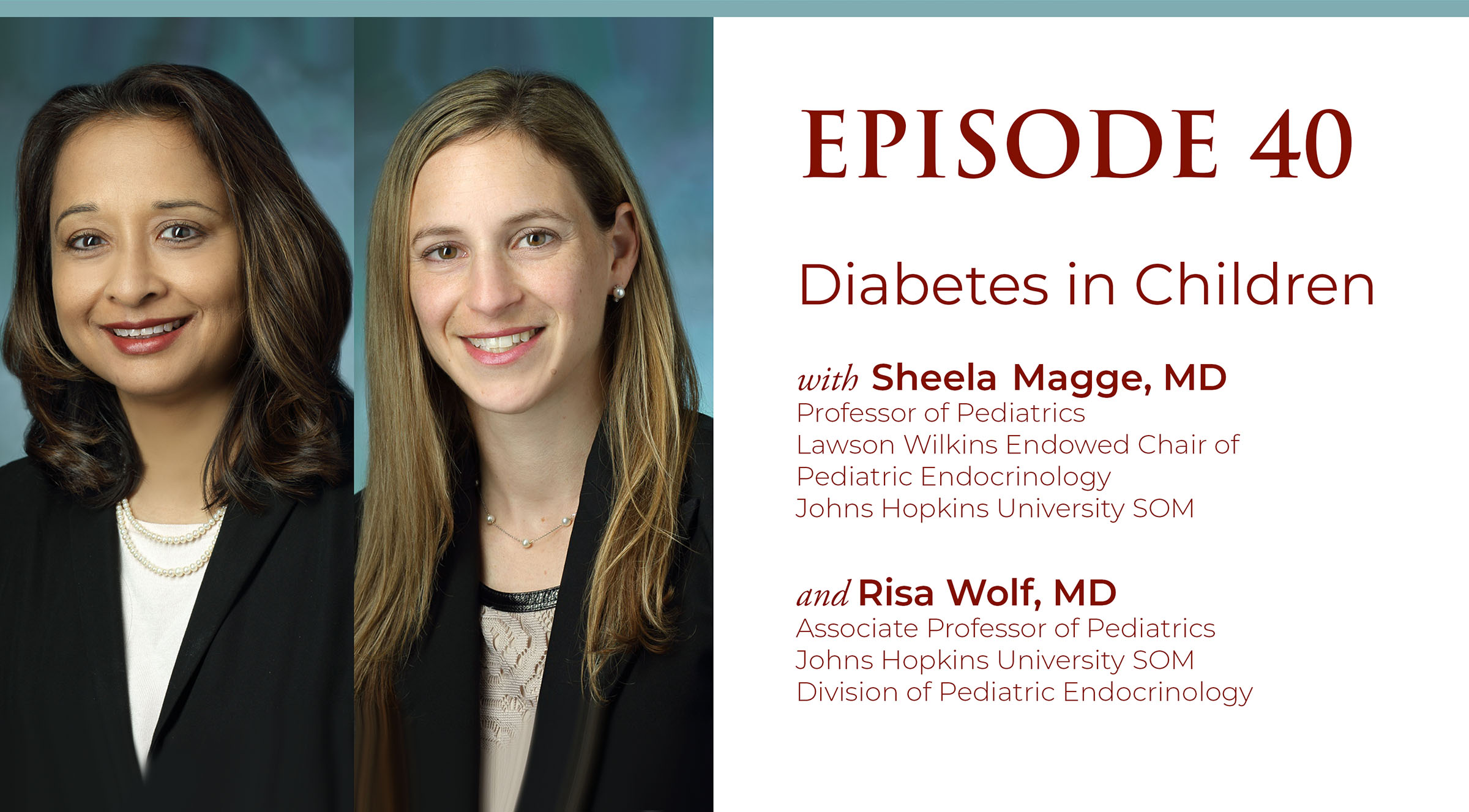 Episode 40: Diabetes in Children