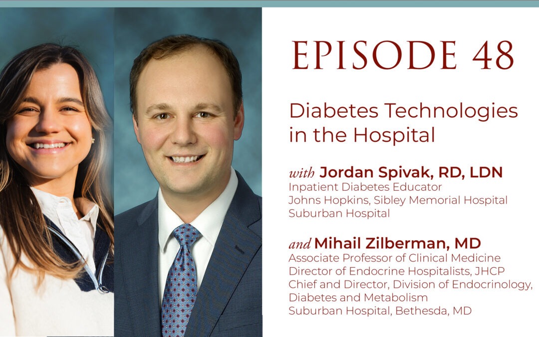 Episode 48: Diabetes Technologies in the Hospital